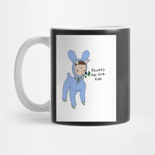 Friends are for kids Mug